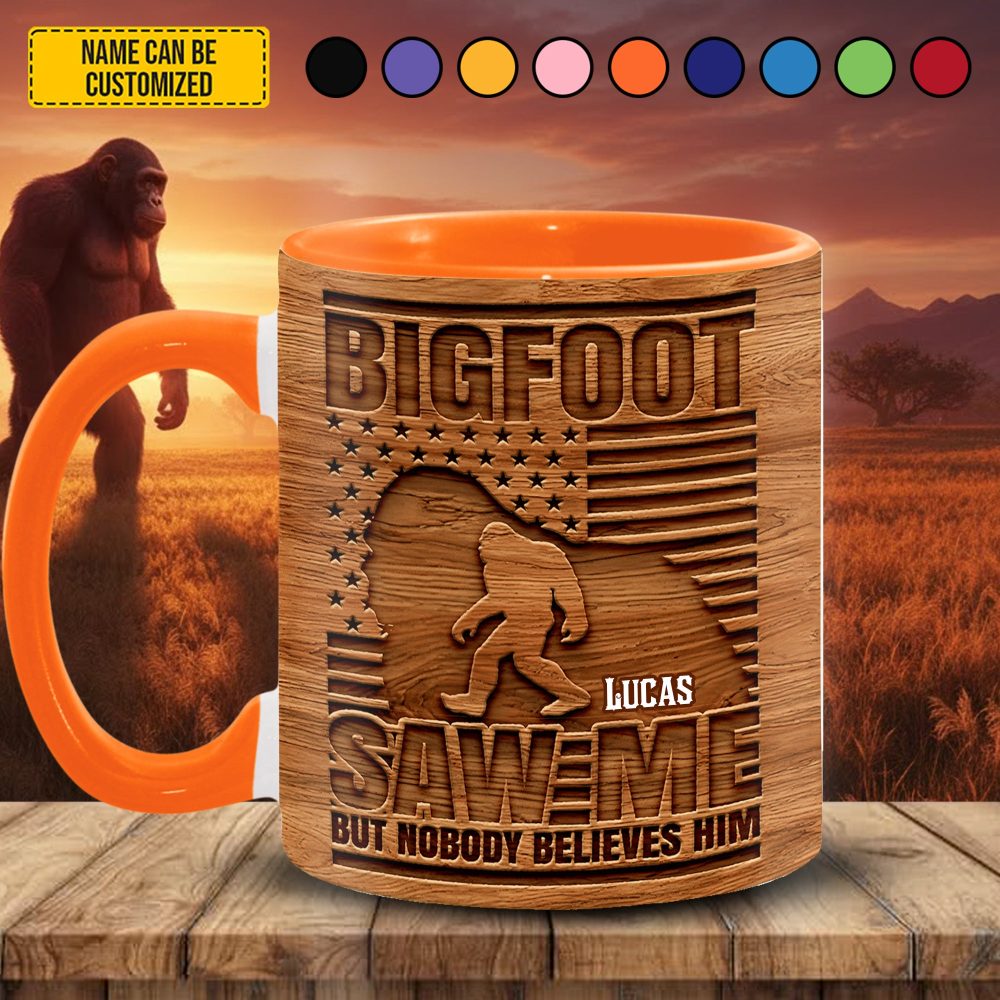 Bigfoot Saw Me - Personalized Bigfoot Accent Mug