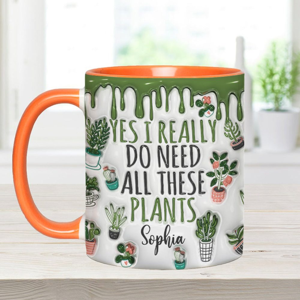 Yes I Do Need All These Plants - Personalized Gardening Accent Mug - Image 4