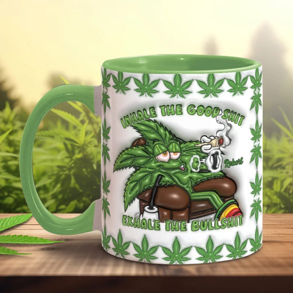 Inhale The Good Sh_T Exhale The Bullsh_T - Personalized Weed Accent Mug
