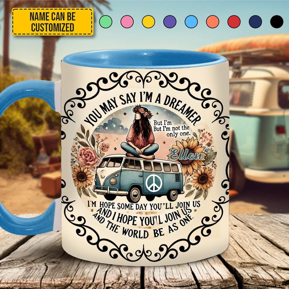 You May Say I'M A Dreamer - Personalized Hippie Accent Mug - Image 2