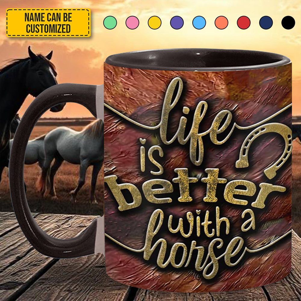 Life Is Better With A Horse - Personalized Accent Mug - Image 4