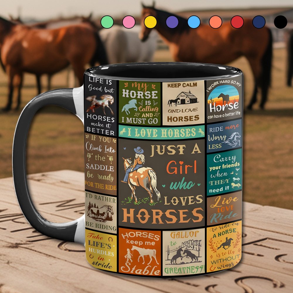 Just A Girl Who Loves Horses - Horse Accent Mug - Image 12