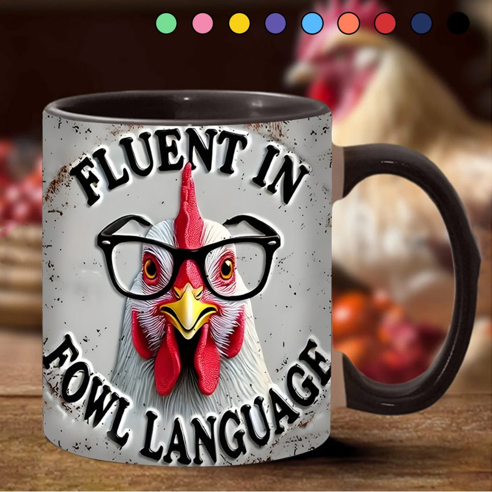 Fluent In Fowl Language - Chicken Accent Mug - Image 4