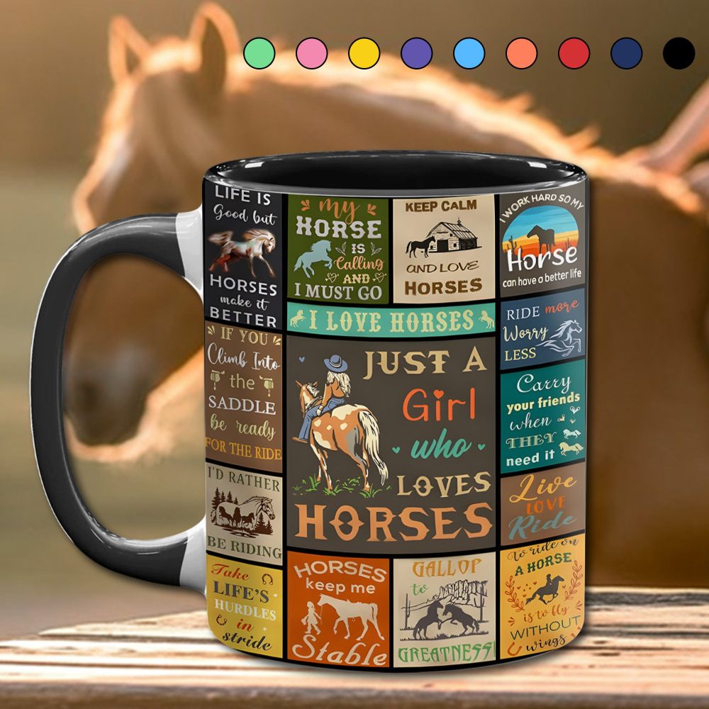 Just A Girl Who Loves Horses - Horse Accent Mug - Image 13