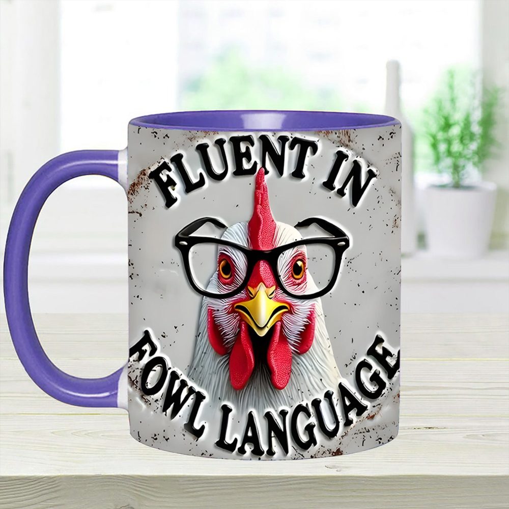 Fluent In Fowl Language - Chicken Accent Mug - Image 5