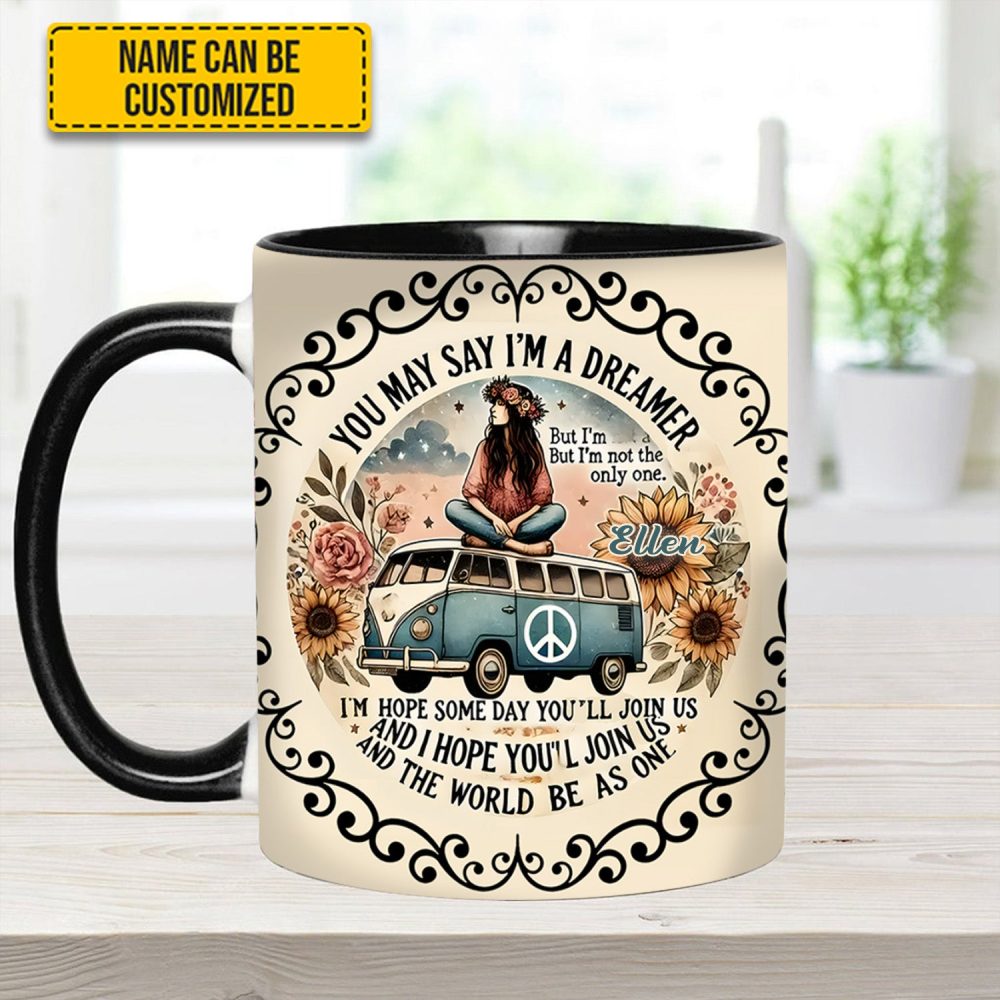 You May Say I'M A Dreamer - Personalized Hippie Accent Mug - Image 5