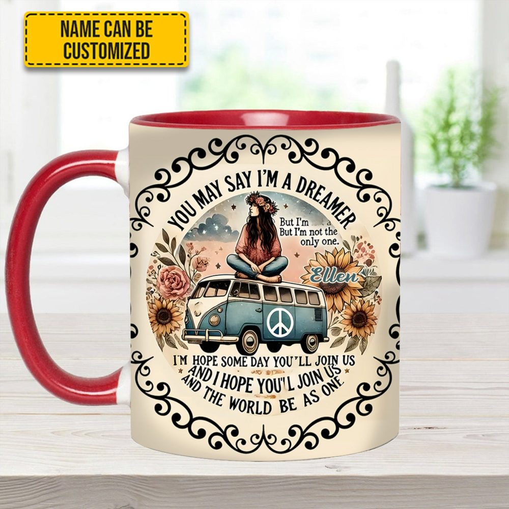 You May Say I'M A Dreamer - Personalized Hippie Accent Mug - Image 6