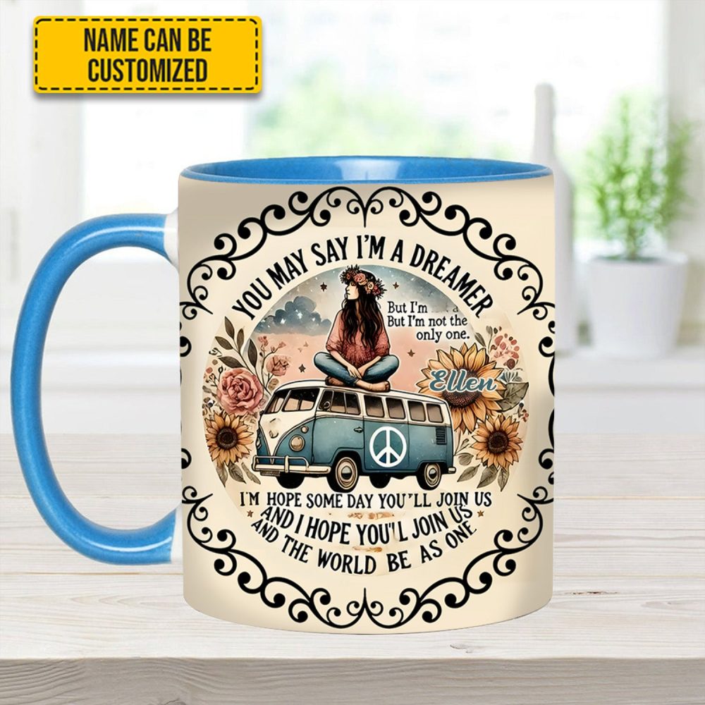 You May Say I'M A Dreamer - Personalized Hippie Accent Mug - Image 9