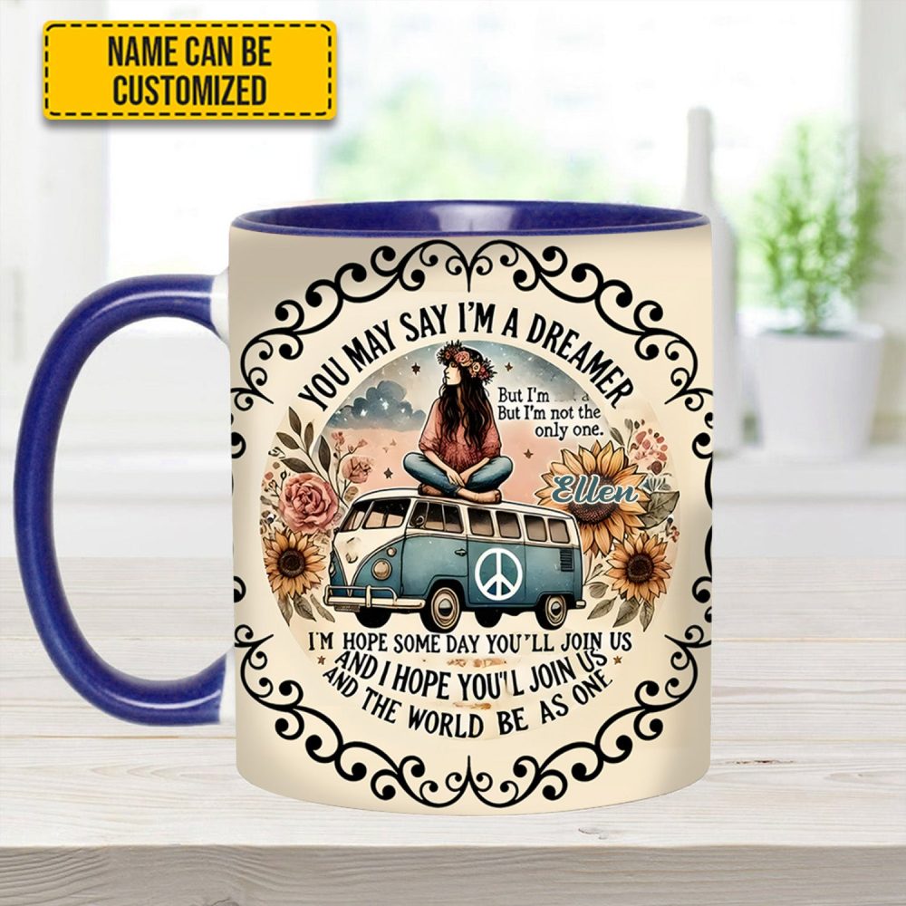 You May Say I'M A Dreamer - Personalized Hippie Accent Mug - Image 10