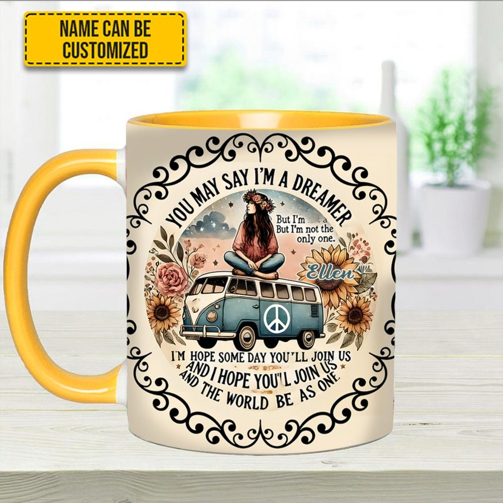 You May Say I'M A Dreamer - Personalized Hippie Accent Mug - Image 13