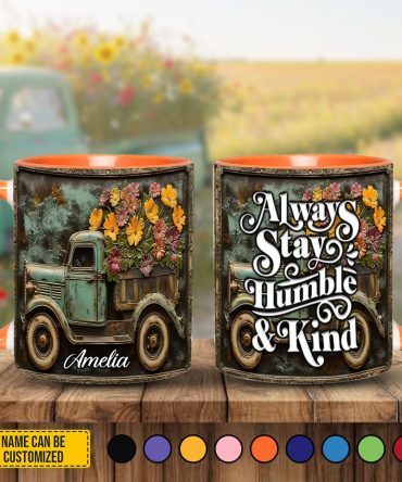 Always Stay Humble & Kind - Personalized Accent Mug