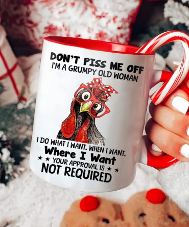 Don'T Piss Me Off - Chicken Accent Mug