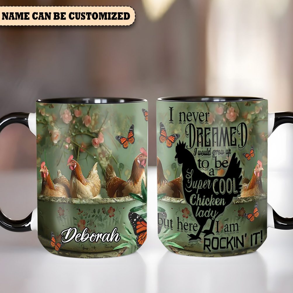 I Never Dreamed - Personalized Chicken Accent Mug - Image 2