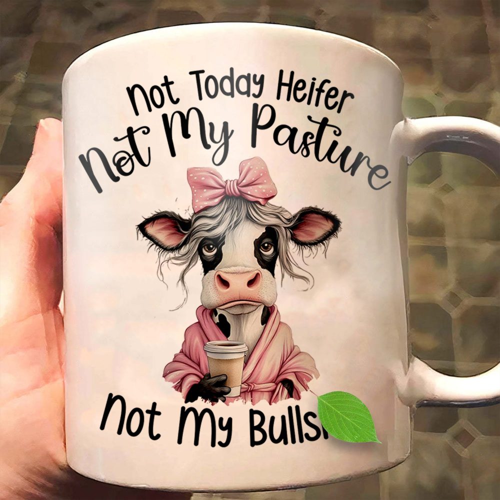 Not Today Heifer - Cow Accent Mug - Image 3