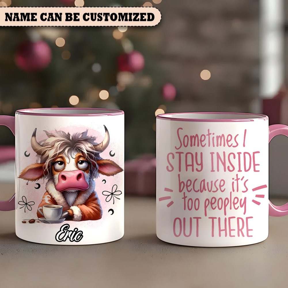 Sometimes I Stay Inside - Personalized Cow Accent Mug - Image 3