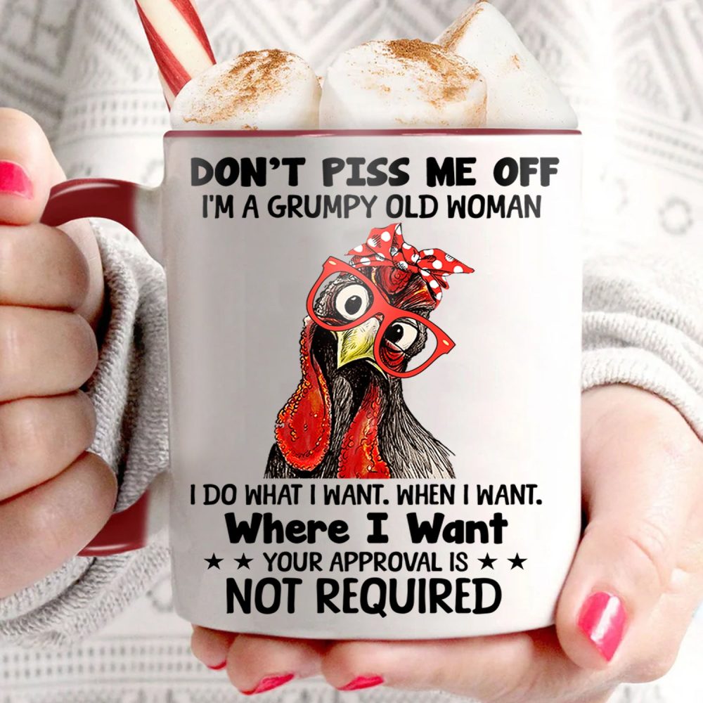 Don'T Piss Me Off - Chicken Accent Mug - Image 4