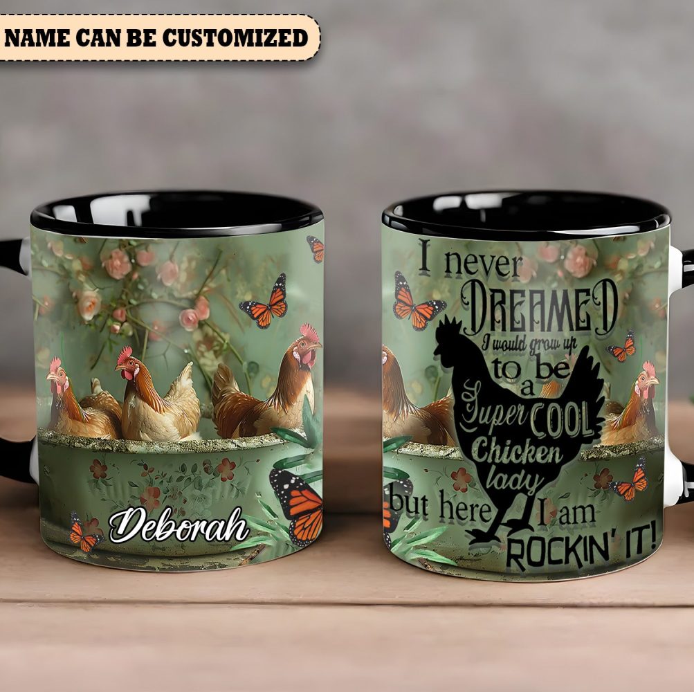 I Never Dreamed - Personalized Chicken Accent Mug - Image 5