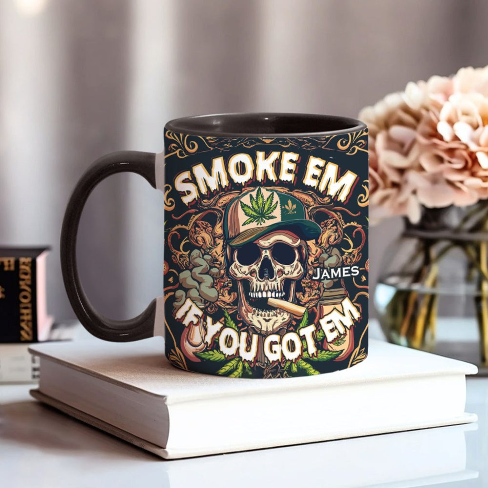 Smoke Em - Personalized Weed Accent Mug - Image 2