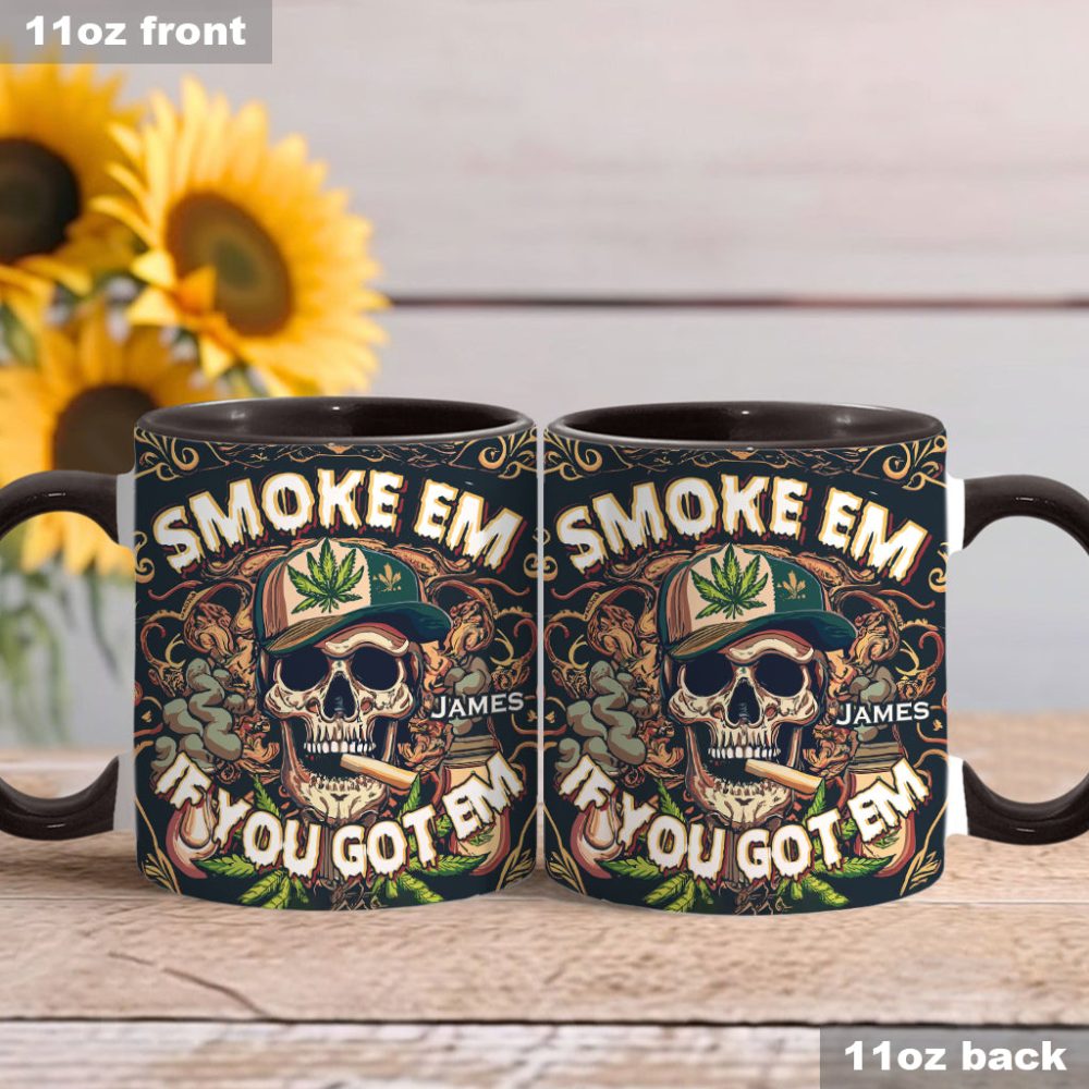 Smoke Em - Personalized Weed Accent Mug - Image 3