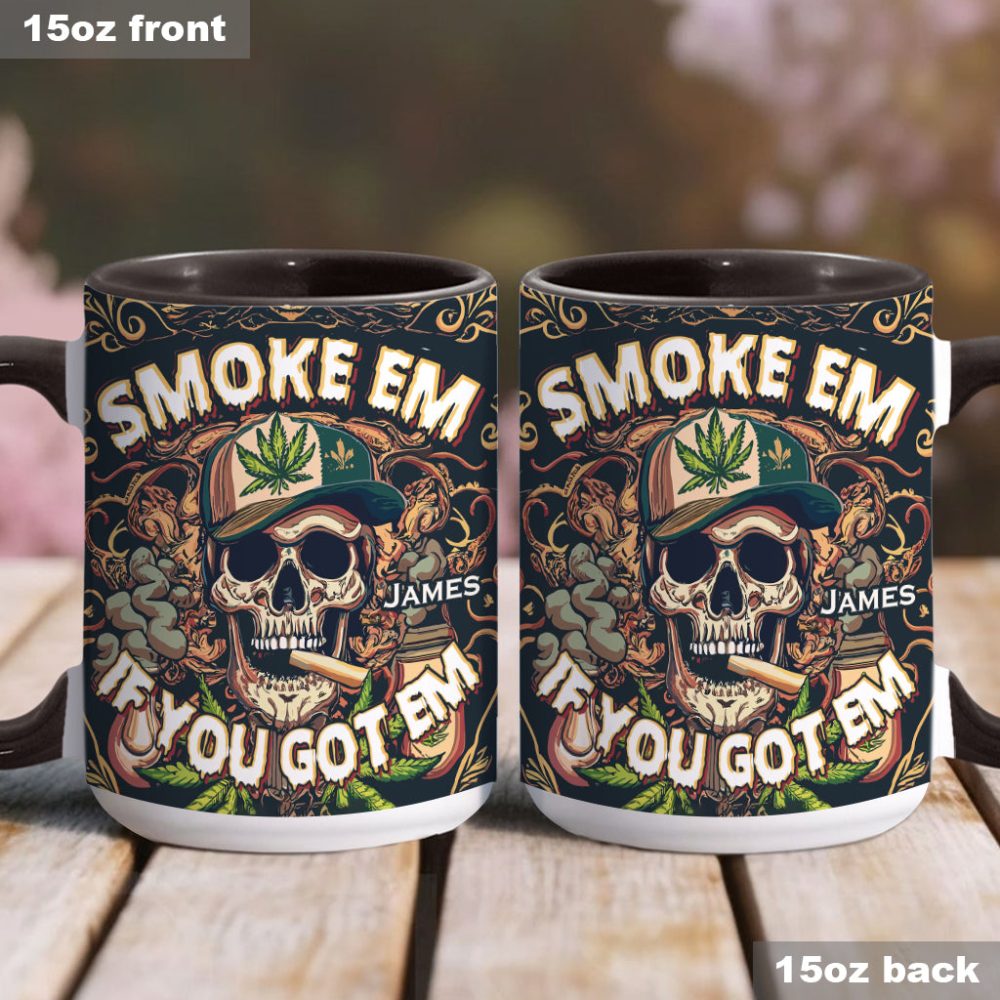 Smoke Em - Personalized Weed Accent Mug - Image 4