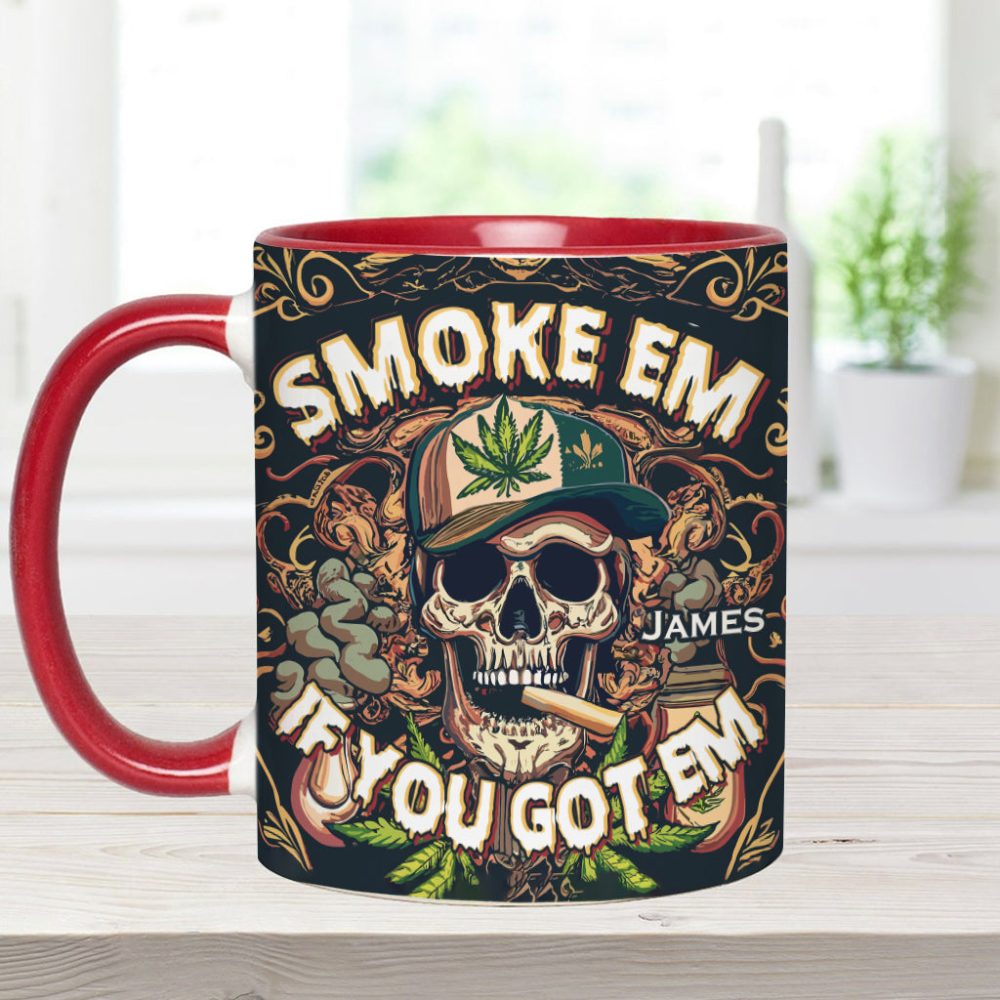 Smoke Em - Personalized Weed Accent Mug - Image 7
