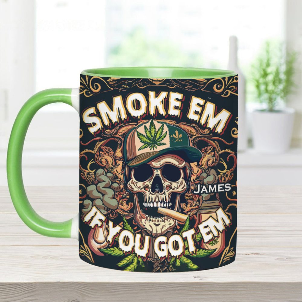 Smoke Em - Personalized Weed Accent Mug - Image 8