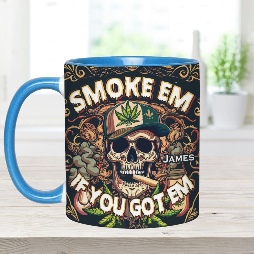 Smoke Em - Personalized Weed Accent Mug - Image 9