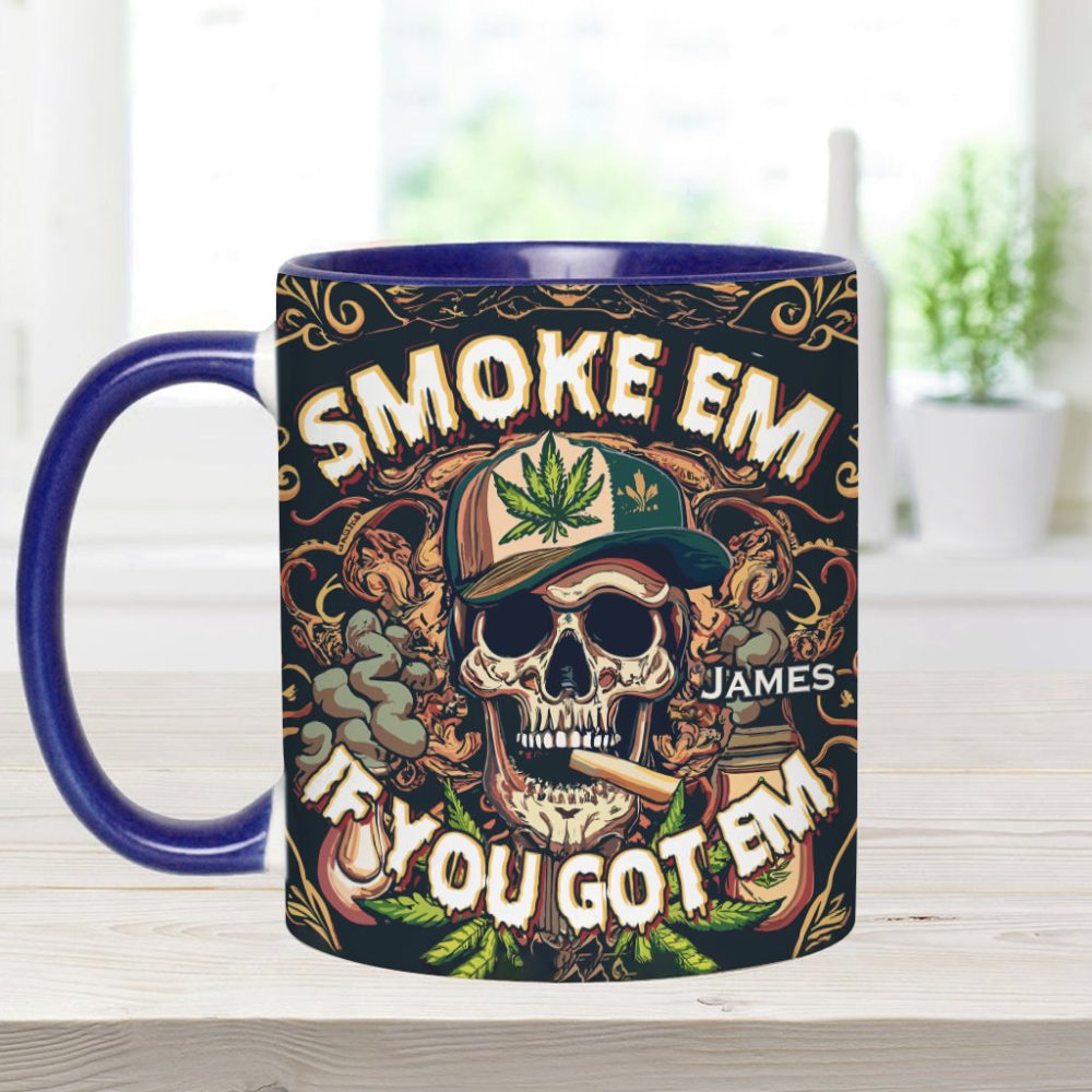 Smoke Em - Personalized Weed Accent Mug - Image 10